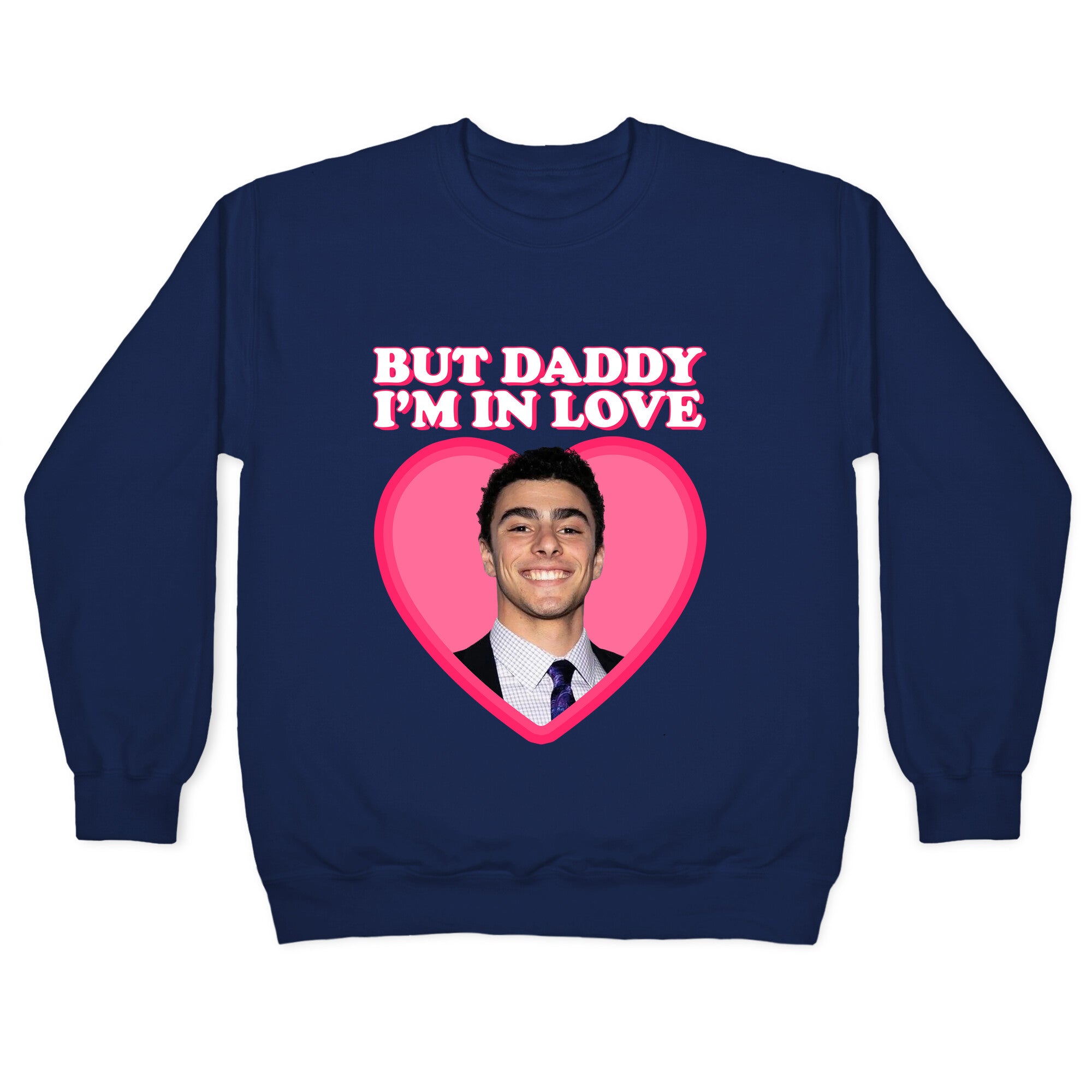 But Daddy Im In Love Luigi Mangione Valentines Day Crewneck Sweatshirt